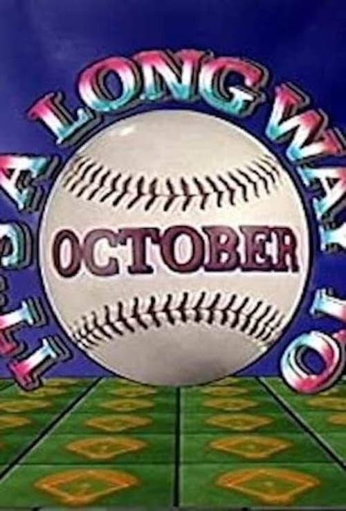 Постер до фільму «It's a Long Way to October»