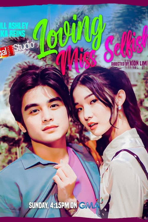 Poster for Regal Studio Presents: Loving Miss Selfish