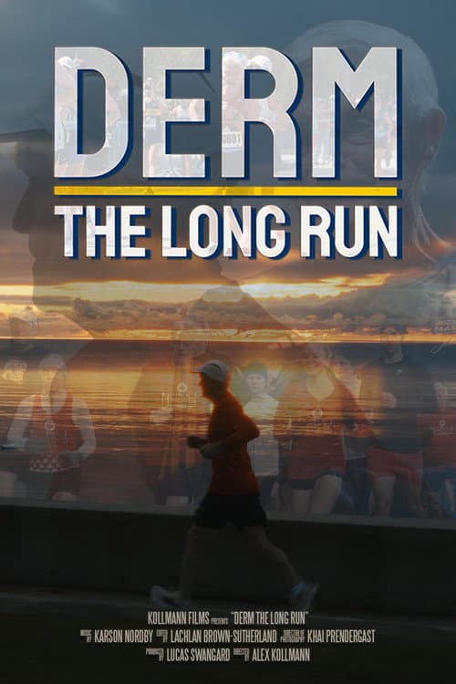 Poster for Derm: The Long Run