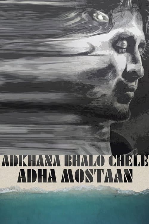 Poster for Adhkhana Bhalo Chele Adha Mostaan