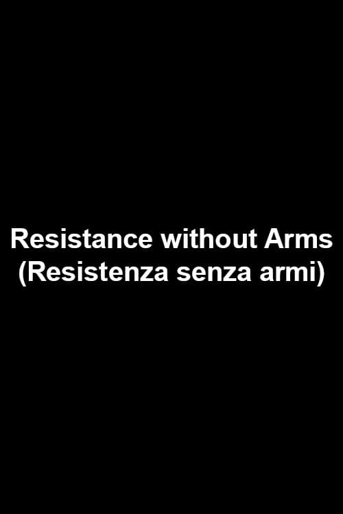 Poster for Resistance without Arms