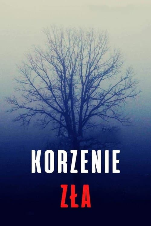 Poster for Korzenie zła