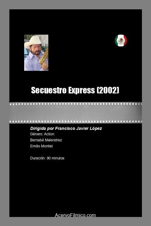 Poster for Secuestro Express
