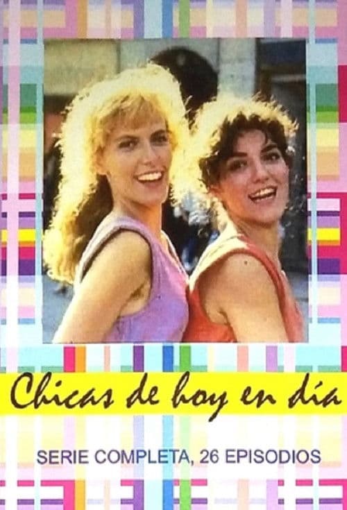 Poster for Las Chicas de Hoy en Día