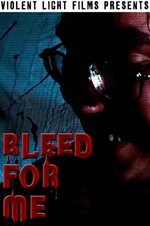 Poster for Bleed For Me