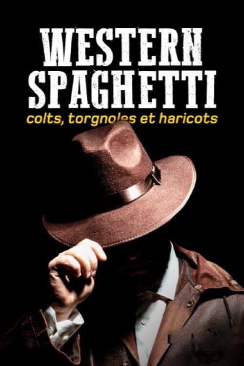 Poster for Western spaghetti : Colts, Torgnoles et Haricots