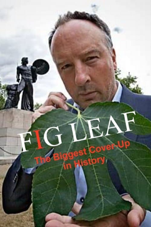 Poster for Fig Leaf: The Biggest Cover-Up in History
