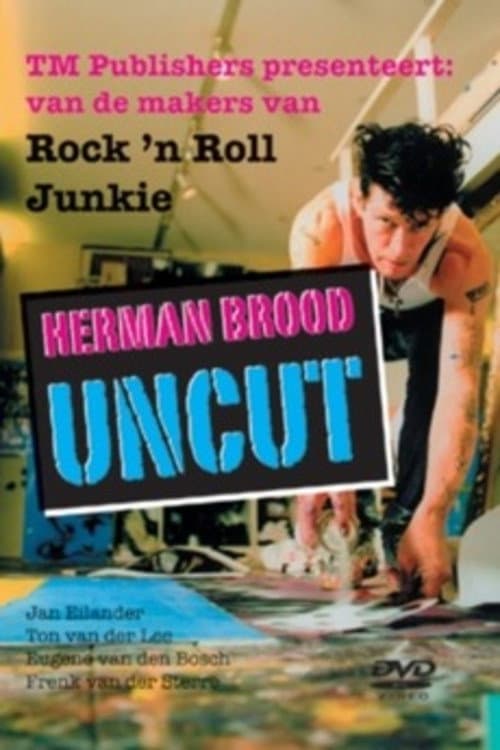 Poster for Herman Brood Uncut