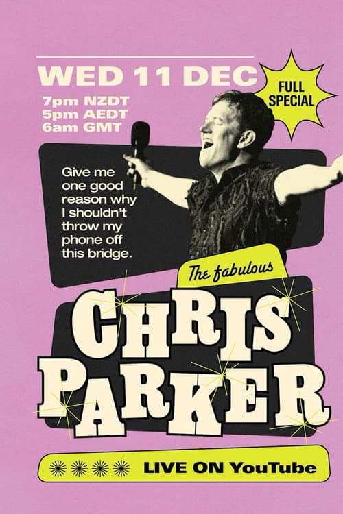 Poster for Chris Parker: Give Me One Good Reason Why I Shouldn't Throw My Phone Off This Bridge