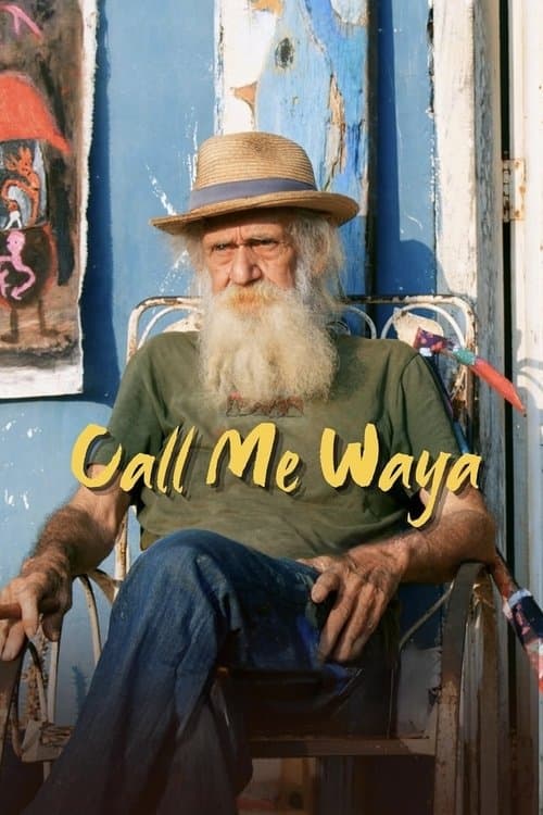 Poster for Call Me Waya