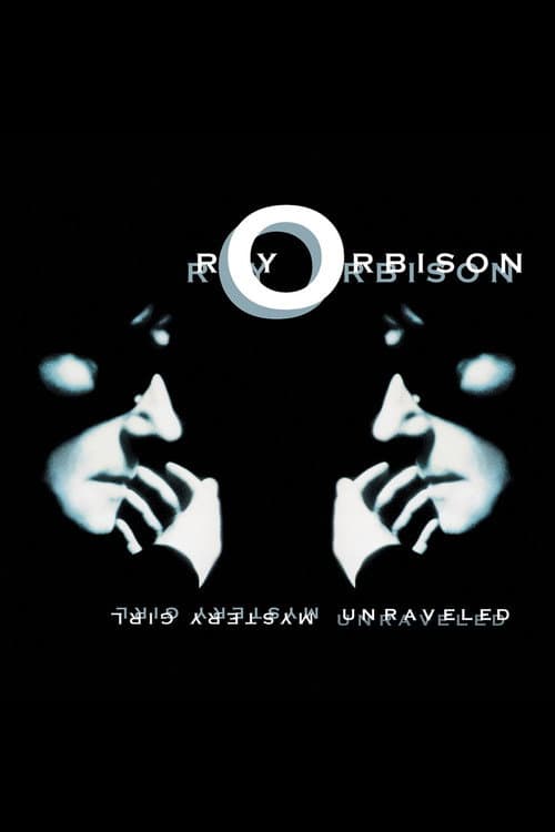 Poster for Roy Orbison: Mystery Girl - Unraveled