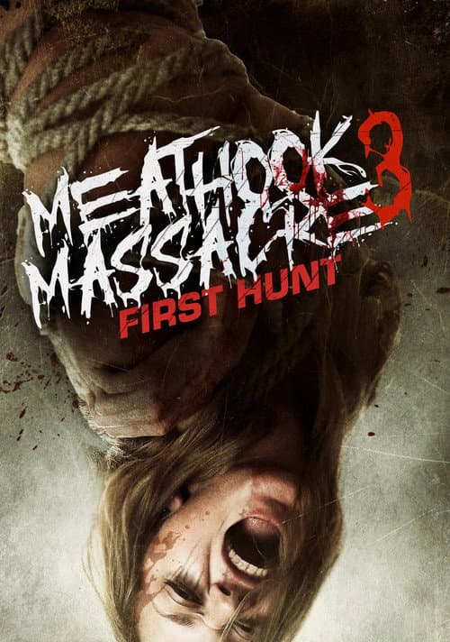 Poster for Meathook Massacre III: First Hunt