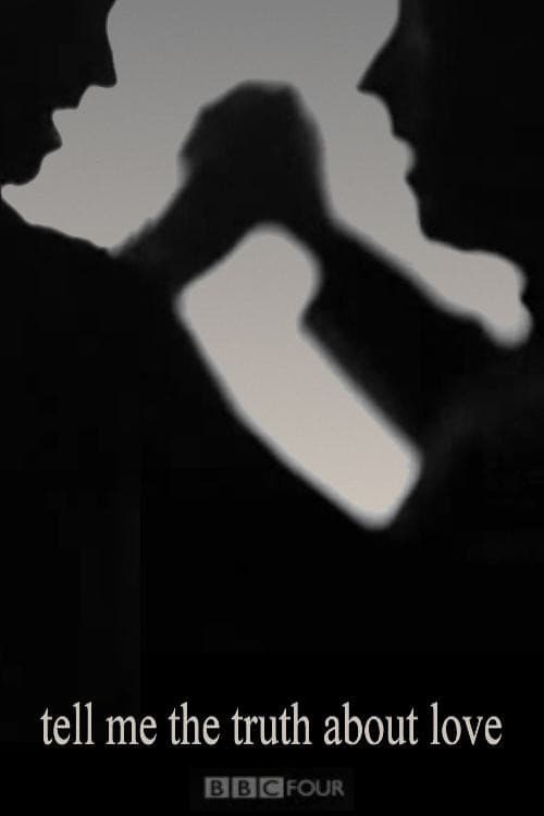 Постер до фільму «Tell Me the Truth About Love»