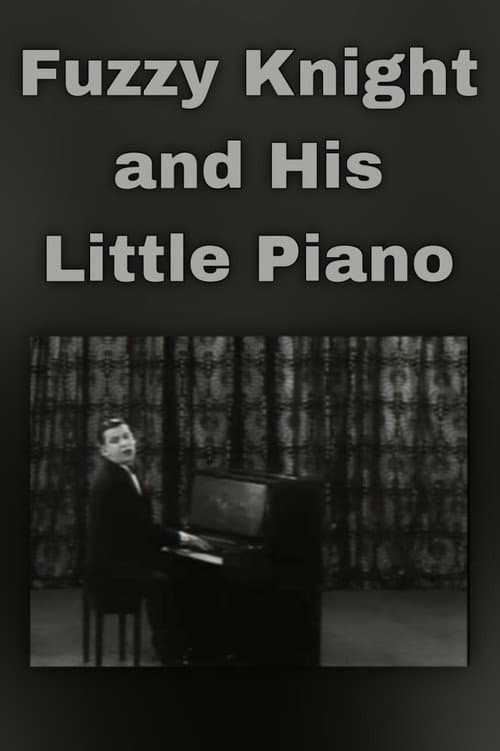 Poster for Fuzzy Knight and His Little Piano