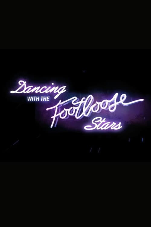 Poster for Dancing with the 'Footloose' Stars