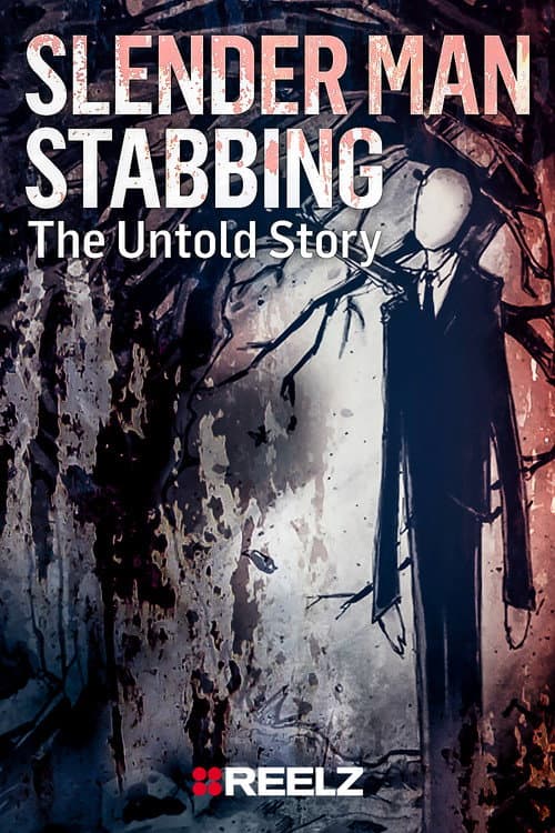 Poster for Slender Man Stabbing: The Untold Story