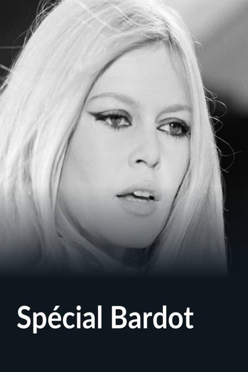 Poster for Spécial Bardot