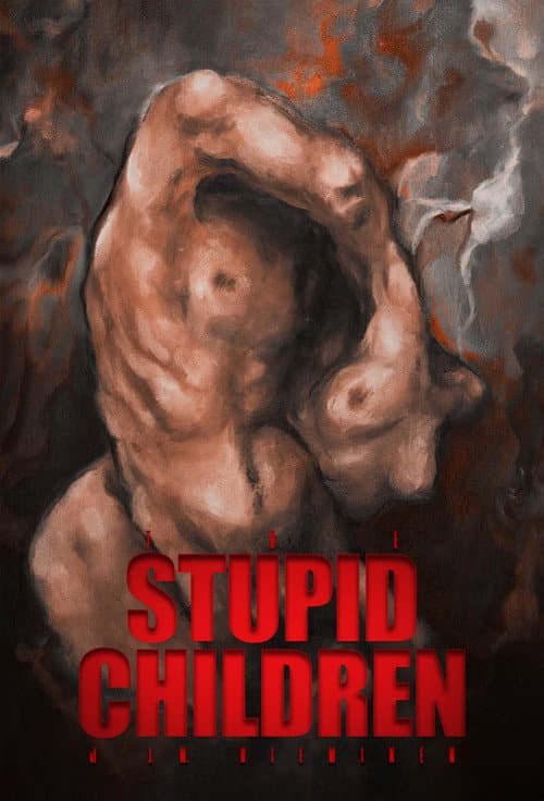 Poster for Stupid Children