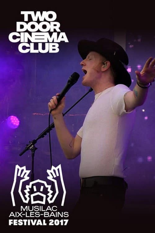 Poster for Two Door Cinema Club Live at Musilac Festival