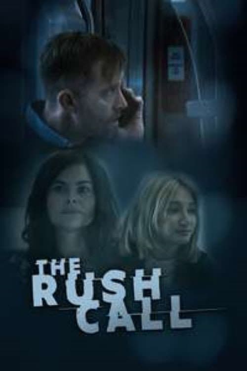 Poster for The Rush Call