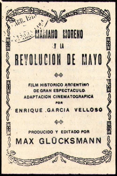 Постер до фільму «Mariano Moreno y la Revolución de Mayo»