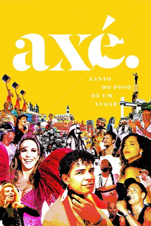 Постер до фільму «Axé: Music of a People»