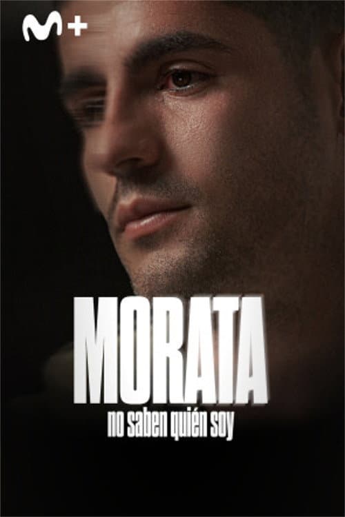 Poster for Morata: no saben quién soy