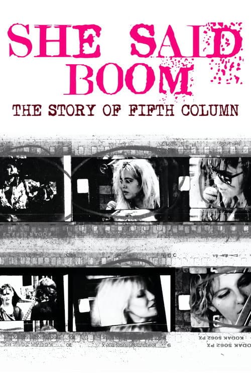 Постер до фільму «She Said Boom: The Story of Fifth Column»
