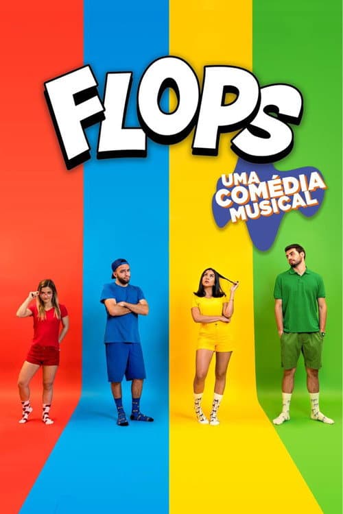Poster for Flops: Uma Comédia Musical