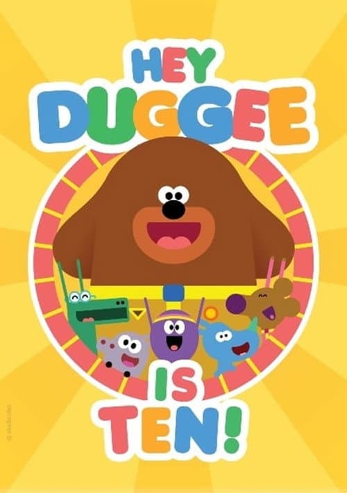 Poster for Hey Duggee Is 10!