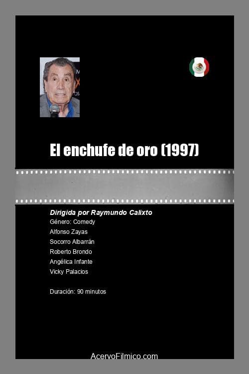 Poster for El enchufe de oro