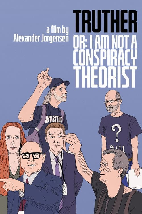Poster for Truther or: I Am Not a Conspiracy Theorist