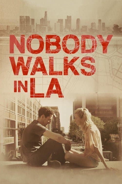 Poster for Nobody Walks in L.A.