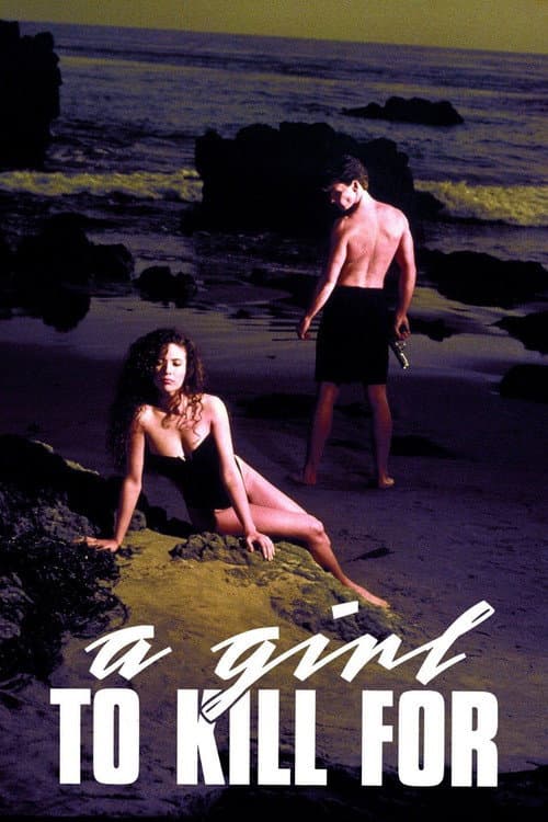 Poster for A Girl to Kill For