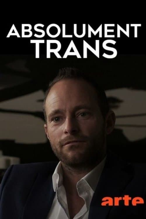 Poster for Absolutely Trans Is Beautiful!