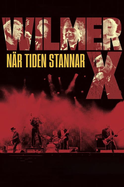 Poster for Wilmer X - när tiden stannar