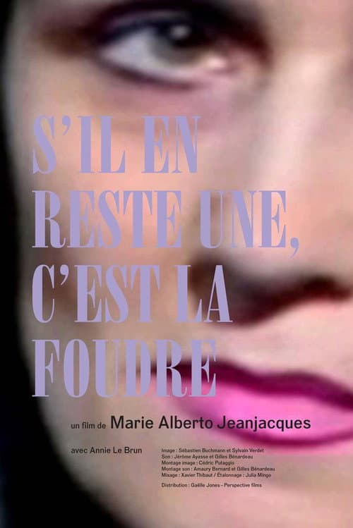 Poster for S'il en reste une, c'est la foudre