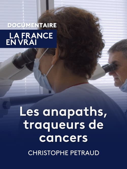 Poster for Les anapaths traqueurs de cancers