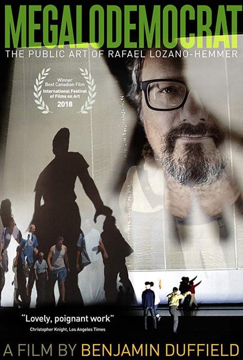 Poster for Megalodemocrat: The Public Art of Rafael Lozano-Hemmer