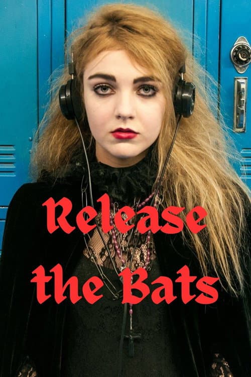 Poster for Release the Bats