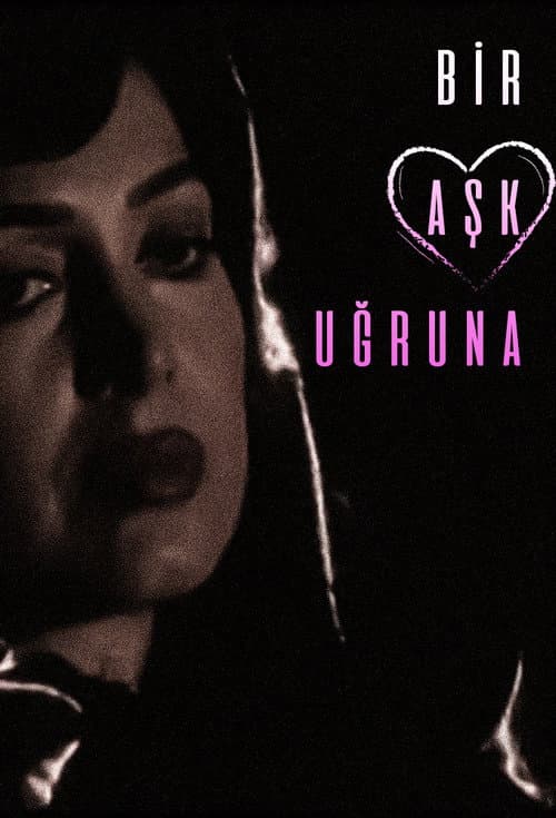 Poster for Bir Aşk Uğruna