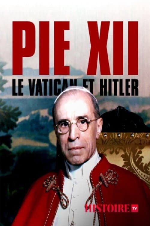 Poster for Pie XII, le Vatican et Hitler