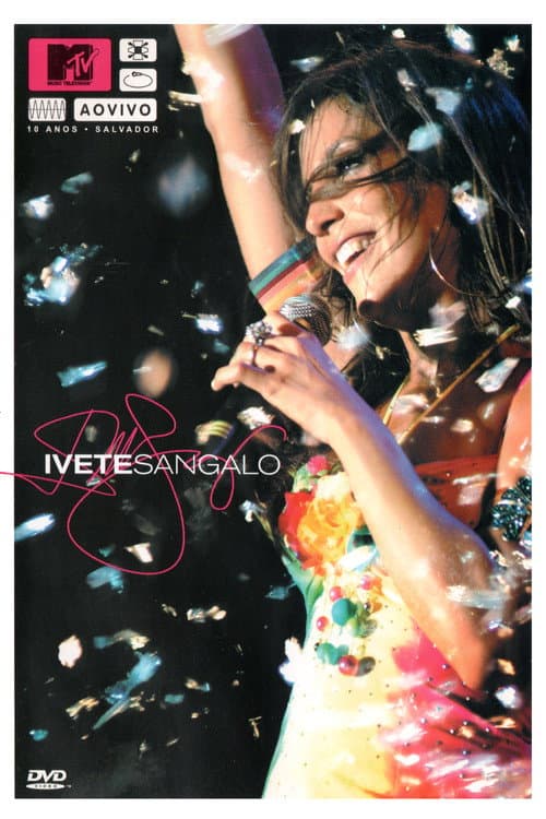 Poster for MTV Ao Vivo: Ivete Sangalo - 10 Anos