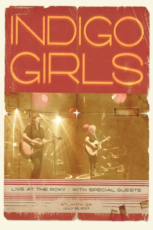Poster for Indigo Girls: Live at the Roxy
