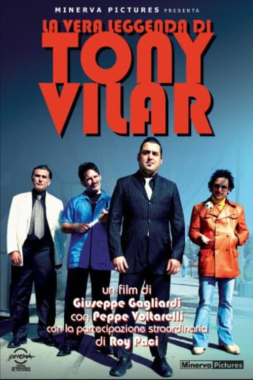 Poster for The True Legend of Tony Vilar