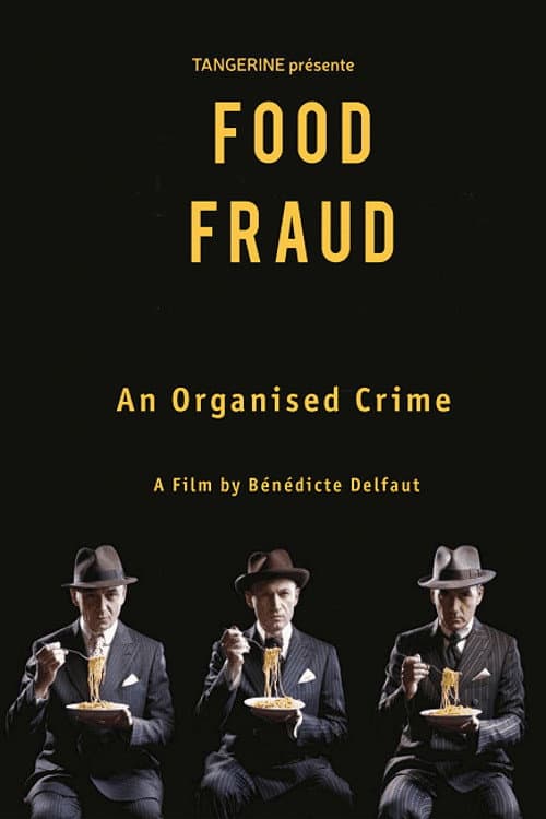 Постер до фільму «Fraude alimentaire: un crime organisé?»
