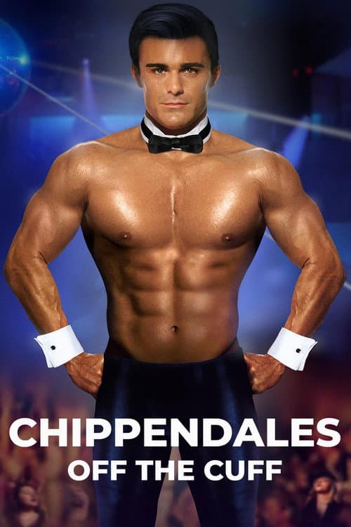 Poster for Chippendales: Off the Cuff