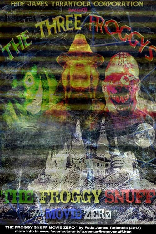 Poster for The Froggy Snuff Movie Zero