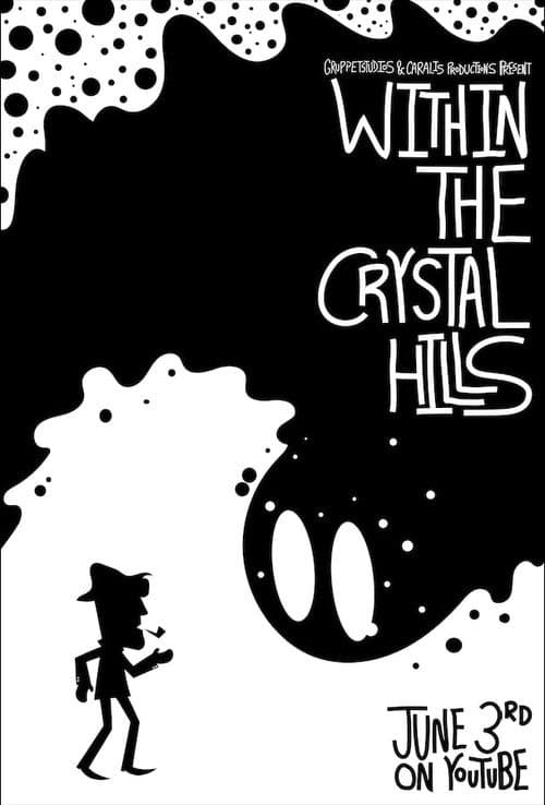 Poster for Within the Crystal Hills