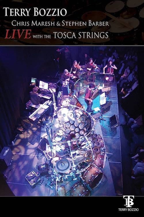 Poster for Terry Bozzio: Live with the Tosca Strings
